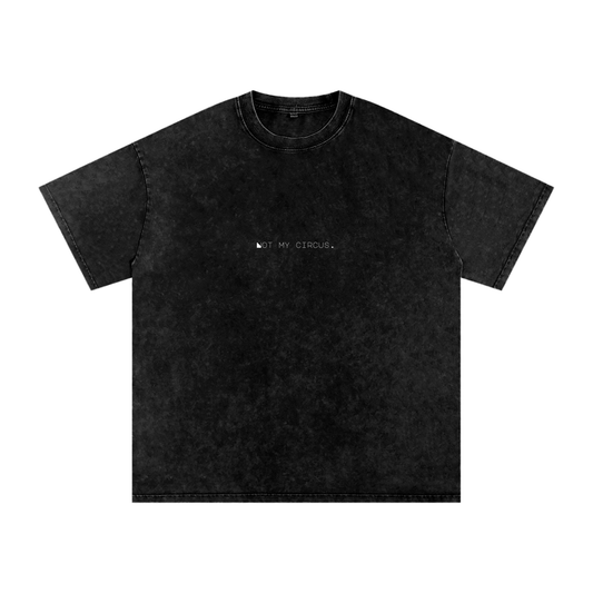 Not My Circus. Oversized Cotton T-Shirt